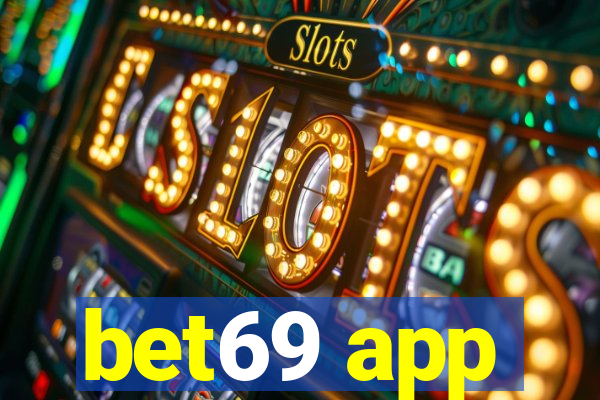 bet69 app